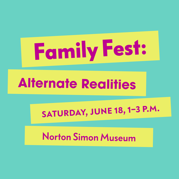 In Person: Family Fest: Alternate Realities