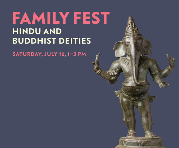 Family Fest: Hindu and Buddhist Deities