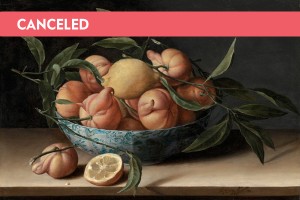 Canceled: Fascination with Food in Art